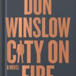 خرید و دانلود نسخه کامل کتاب City on Fire: A Novel by Don Winslow PDF