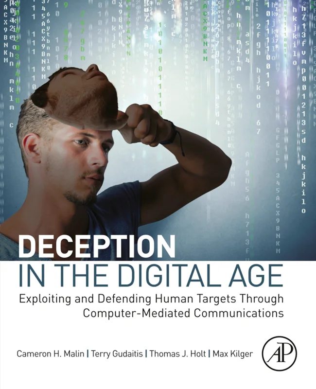 خرید و دانلود نسخه کامل کتاب
Deception in the Digital Age: Exploiting and Defending Human Targets through Computer-Mediated Communications_6a5fa65dea038.webp خرید و دانلود نسخه کامل کتاب
Deception in the Digital Age: Exploiting and Defending Human Targets through Computer-Mediated Communications - تصویر 1
