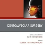 خرید و دانلود نسخه کامل کتاب Dentoalveolar Surgery, An Issue of Oral and Maxillofacial Surgery Clinics of North America, E-Book (The Clinics: Dentistry 32) (Volume 32-4)