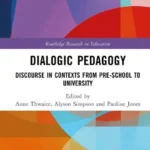 خرید و دانلود نسخه کامل کتاب 
Dialogic Pedagogy: Discourse in Contexts from Pre-school to University