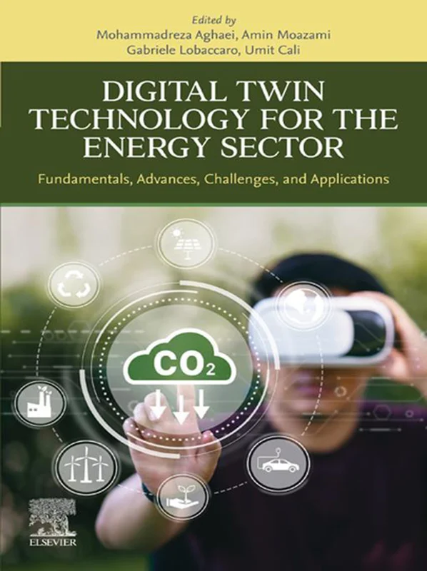 خرید و دانلود نسخه کامل کتاب
Digital Twin Technology for the Energy Sector: Fundamentals, Advances, Challenges, and Applications_6a5e90be72746.webp خرید و دانلود نسخه کامل کتاب
Digital Twin Technology for the Energy Sector: Fundamentals, Advances, Challenges, and Applications - تصویر 1