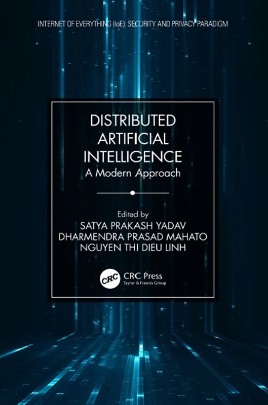 خرید و دانلود نسخه کامل کتاب
Distributed Artificial Intelligence: A Modern Approach_6a5f68e0af191.webp خرید و دانلود نسخه کامل کتاب
Distributed Artificial Intelligence: A Modern Approach - تصویر 1