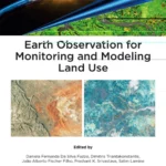 خرید و دانلود نسخه کامل کتاب 
Earth Observation for Monitoring and Modeling Land Use