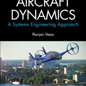 خرید و دانلود نسخه کامل کتاب 
Electric Aircraft Dynamics: A Systems Engineering Approach