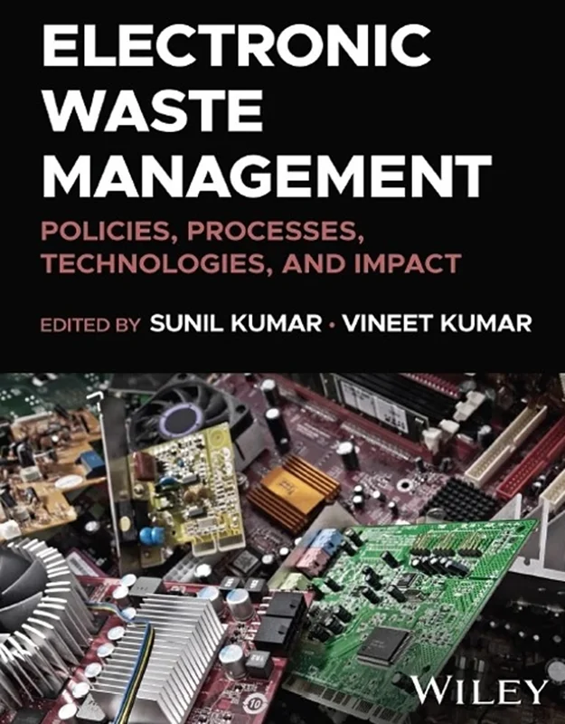 خرید و دانلود نسخه کامل کتاب
Electronic Waste Management: Policies, Processes, Technologies, and Impact_6a5df3a5e407f.webp خرید و دانلود نسخه کامل کتاب
Electronic Waste Management: Policies, Processes, Technologies, and Impact سورنا بوک - تصویر 1