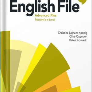 خرید و دانلود نسخه کامل کتاب English File: Advanced Plus: Student’s Book with Online Practice PDF