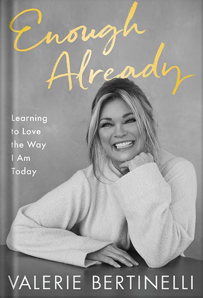 d8aed8b1db8cd8af-d988-d8afd8a7d986d984d988d8af-d986d8b3d8aed987-daa9d8a7d985d984-daa9d8aad8a7d8a8-enough-already-learning-to-love-the-way-i-am-today-by-v_68c07068ddee2.jpeg خرید و دانلود نسخه کامل کتاب Enough Already: Learning to Love the Way I Am Today by Valerie Bertinelli - تصویر 1