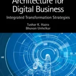 خرید و دانلود نسخه کامل کتاب 
Enterprise Architecture for Digital Business: Integrated Transformation Strategies