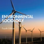 خرید و دانلود نسخه کامل کتاب 
Environmental Sociology 4th Edition