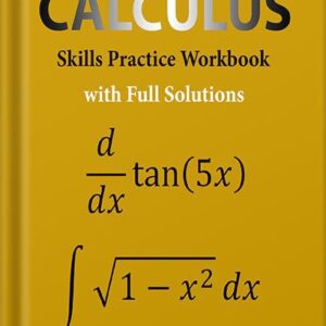 خرید و دانلود نسخه کامل کتاب Essential Calculus Skills Practice Workbook with Full Solutions by Chris McMullen PDF