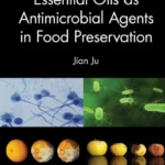 خرید و دانلود نسخه کامل کتاب 
Essential Oils as Antimicrobial Agents in Food Preservation