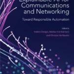 خرید و دانلود نسخه کامل کتاب 
Explainable AI for Communications and Networking: Toward Responsible Automation