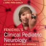 خرید و دانلود نسخه کامل کتاب 
Fenichel's Clinical Pediatric Neurology 9th Edition