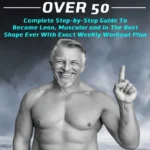 خرید و دانلود نسخه کامل کتاب 
Fitness Over 50: Complete Step-by-Step Guide To Become Lean, Muscular and In The Best Shape Ever With Exact Weekly Workout Plan