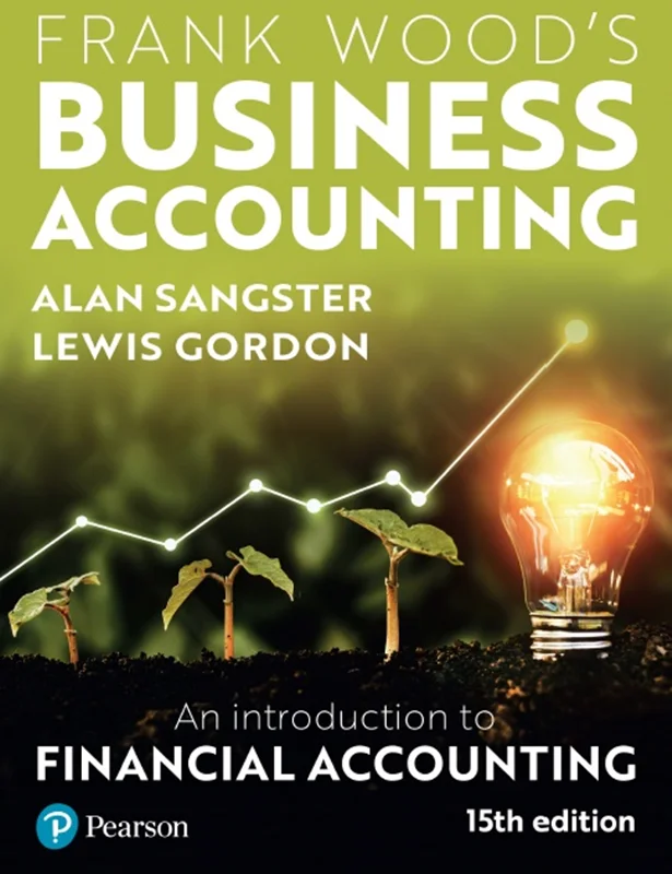 خرید و دانلود نسخه کامل کتاب
Frank Wood’s Business Accounting: An Introduction to Financial Accounting_6a5f78a230c96.webp خرید و دانلود نسخه کامل کتاب
Frank Wood's Business Accounting: An Introduction to Financial Accounting - تصویر 1