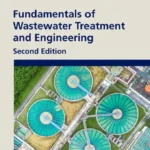 خرید و دانلود نسخه کامل کتاب 
Fundamentals of Wastewater Treatment and Engineering