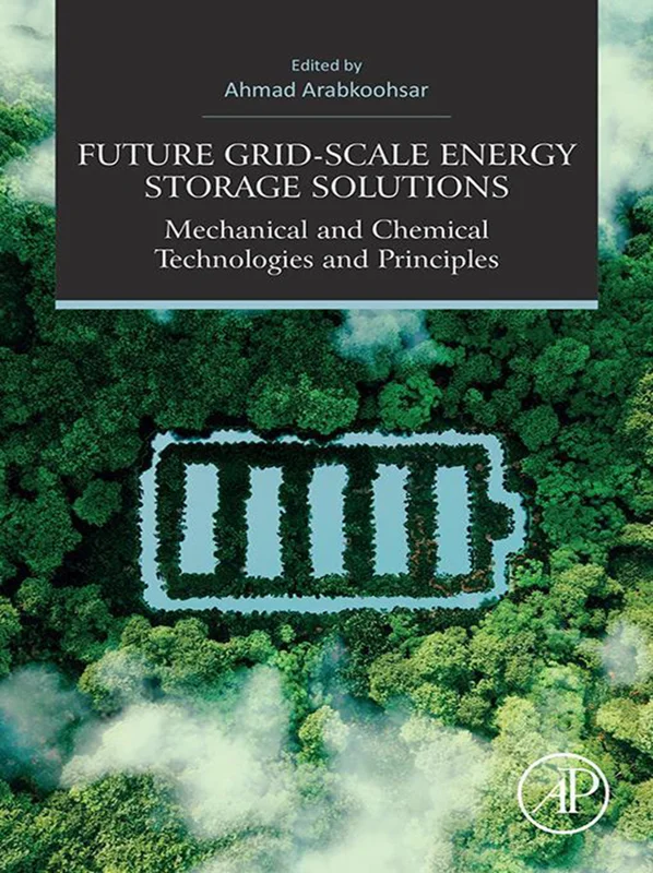 خرید و دانلود نسخه کامل کتاب
Future Grid-Scale Energy Storage Solutions: Mechanical and Chemical Technologies and Principles_6a5e30b2c8398.webp خرید و دانلود نسخه کامل کتاب
Future Grid-Scale Energy Storage Solutions: Mechanical and Chemical Technologies and Principles - تصویر 1