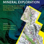 خرید و دانلود نسخه کامل کتاب 
Geospatial Analysis Applied to Mineral Exploration: Remote Sensing, GIS, Geochemical, and Geophysical Applications to Mineral Resources
