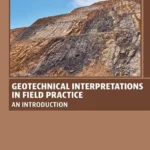 خرید و دانلود نسخه کامل کتاب 
Geotechnical Interpretations in Field Practice: An Introduction سورنا بوک