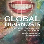 خرید و دانلود نسخه کامل کتاب Global Diagnosis: A New Vision of Dental Diagnosis and Treatment Planning