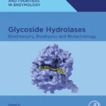 خرید و دانلود نسخه کامل کتاب 
Glycoside Hydrolases: Biochemistry, Biophysics, and Biotechnology (Foundations and Frontiers in Enzymology)