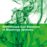 خرید و دانلود نسخه کامل کتاب 
Greenhouse Gas Balances of Bioenergy Systems