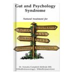 خرید و دانلود نسخه کامل کتاب Gut and Psychology Syndrome Natural Treatment for Autism, ADDADHD, Dyslexia, Dyspraxia, Depression, Schizophrenia by Natasha Campbell-McBride