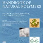 خرید و دانلود نسخه کامل کتاب 
Handbook of Natural Polymers, Volume 1: Sources, Synthesis, and Characterization
