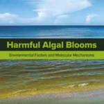 خرید و دانلود نسخه کامل کتاب 
Harmful Algal Blooms: Environmental Factors and Molecular Mechanisms