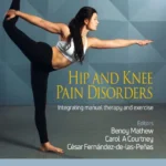 خرید و دانلود نسخه کامل کتاب 
Hip and Knee Pain Disorders: An evidence-informed and clinical-based approach integrating manual therapy and exercise