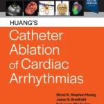 خرید و دانلود نسخه کامل کتاب 
Huang's Catheter Ablation of Cardiac Arrhythmias 5th Edition