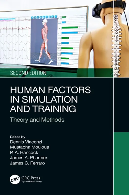 خرید و دانلود نسخه کامل کتاب
Human Factors in Simulation and Training: Theory and Methods, 2nd Edition_6a5d30d4052a3.webp خرید و دانلود نسخه کامل کتاب
Human Factors in Simulation and Training: Theory and Methods, 2nd Edition سورنا بوک - تصویر 1