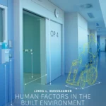 خرید و دانلود نسخه کامل کتاب 
Human Factors in the Built Environment 2nd Edition