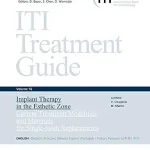 خرید و دانلود نسخه کامل کتاب Implant Therapy in the Esthetic Zone: Current Treatment Modalities and Materials for Single-Tooth Replacements (ITI Treatment Guide Series Book 10)