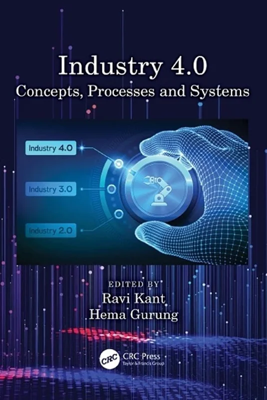 خرید و دانلود نسخه کامل کتاب
Industry 4.0: Concepts, Processes and Systems_6a5dfe1892c21.webp خرید و دانلود نسخه کامل کتاب
Industry 4.0: Concepts, Processes and Systems سورنا بوک - تصویر 1