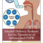 خرید و دانلود نسخه کامل کتاب 
Inhaled Delivery Systems for the Treatment of Asthma and COPD
