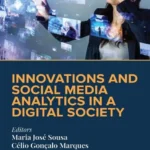 خرید و دانلود نسخه کامل کتاب 
Innovations and Social Media Analytics in a Digital Society