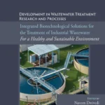 خرید و دانلود نسخه کامل کتاب 
Integrated Biotechnological Solutions for the Treatment of Industrial Wastewater: For a Healthy and Sustainable Environment