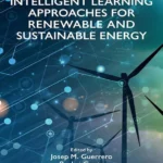 خرید و دانلود نسخه کامل کتاب 
Intelligent Learning Approaches for Renewable and Sustainable Energy سورنا بوک