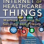خرید و دانلود نسخه کامل کتاب 
Internet of Healthcare Things: Machine Learning for Security and Privacy