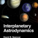 خرید و دانلود نسخه کامل کتاب 
Interplanetary Astrodynamics