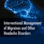 خرید و دانلود نسخه کامل کتاب 
Interventional Management of Migraines and Other Headache Disorders