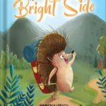 خرید و دانلود نسخه کامل کتاب Journey to the Bright Side: A Picture Book about Finding Positivity by Kimberly Hirsch PDF