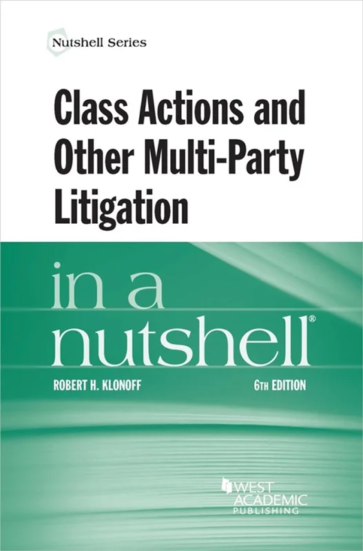 خرید و دانلود نسخه کامل کتاب
Klonoff’s Class Actions and Other Multi-Party Litigation in a Nutshell 6th Edition_6a5f60d5e927b.webp خرید و دانلود نسخه کامل کتاب
Klonoff's Class Actions and Other Multi-Party Litigation in a Nutshell 6th Edition - تصویر 1