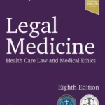 خرید و دانلود نسخه کامل کتاب 
Legal Medicine: Health Care Law and Medical Ethics 8th Edition