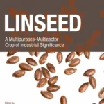 خرید و دانلود نسخه کامل کتاب 
Linseed: A Multipurpose-Multisector Crop of Industrial Significance سورنا بوک