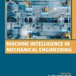 خرید و دانلود نسخه کامل کتاب 
Machine Intelligence in Mechanical Engineering سورنا بوک