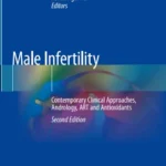 خرید و دانلود نسخه کامل کتاب 
Male Infertility: Contemporary Clinical Approaches, Andrology, ART and Antioxidants