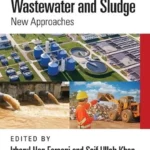 خرید و دانلود نسخه کامل کتاب 
Management of Wastewater and Sludge: New Approaches