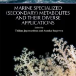 خرید و دانلود نسخه کامل کتاب 
Marine Specialized (Secondary) Metabolites and their Diverse Applications